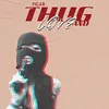 Thug and Love