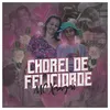 About Chorei de Felicidade Song