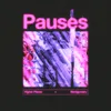 About Pauses Song