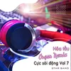 Nói Với Người Tình Remix