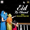 About Eid Ke Chand Song