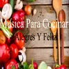 Que Fluya el Amor por la Cocina