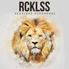 About Rcklss Song