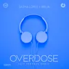 Overdose Sait Esmeray Remix