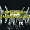 Super Perreo Brasilero Mix 2021