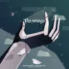About No Wings Song