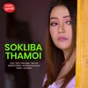 About Sokliba Thamoi Song