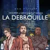 About La débrouille Song