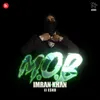 About M.O.B Song