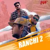 Ranchi 2