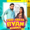 Teri Gelya Byah Karna