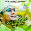 About Ya Rasoolana Salam Song