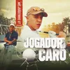 About Jogador Caro Song