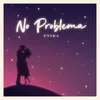 About No Problema Song