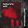 About Failure's Will Song