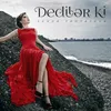 About Dedilər Ki Song