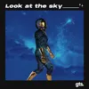 About Look At the Sky Song