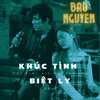 About Khúc Tình Biệt Ly Song