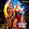 About Great Wall Radio Edit Song