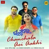 Chanchala Aei Aakhi From "Saathire"