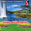 About Keno Micha Michi Song