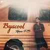 About Byacool Song