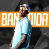 About Bandida Song