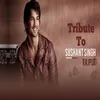 About Ttibute To Sushant Singh Rajput Song
