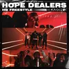 Hope Dealers - HB Freestyle Pt. 2 Season 3