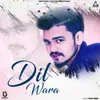 Dil Wara