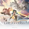 About Epic Fantasy: This Is Our Story Song