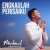 Engkaulah Perisaiku