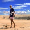 About Try to Get Away Song