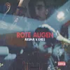 About ROTE AUGEN Song