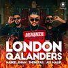 About London Qalanders Song