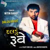 About Daldu Ruve Song