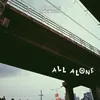 About all alone Song