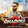 About Ghadoli 2 Song