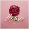 About Mama Song