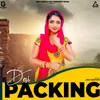 About Desi Packing Song