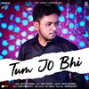 About Tum Jo Bhi Song