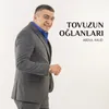 About Tovuzun Oğlanları Song