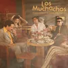 About Los Muchachos Song