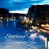 Soothing Music (Romantic Venice)
