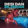 Desi Dan Bilzerian