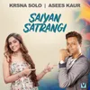 About Saiyan Satrangi Song