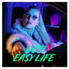 About Easy Life Song