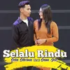 About Selalu Rindu Song