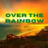 About Over The Rainbow Song