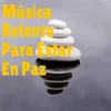 Música de Relajación Profunda